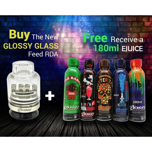 Glossy Glass Bottom Feed RDA W/ Free GLOSSY FLAVORS 180ml Bottle